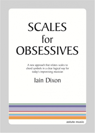 Iain Dixon, Scales for Obsessives Any Treble Clef Instrument Buch