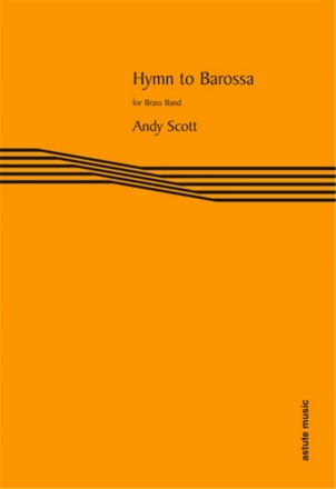 Andy Scott, Hymn to Barossa Brass Band Partitur