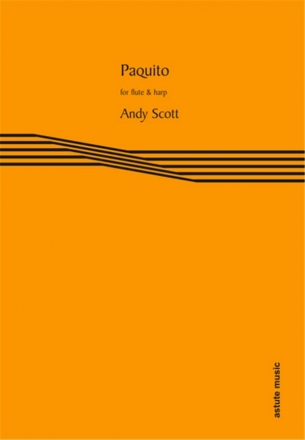 Andy Scott, Paquito Flute and Harp Buch
