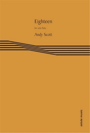 Andy Scott, Eighteen Flte Buch