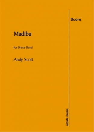 Andy Scott, Madiba Brass Band Partitur