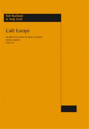 Rob Buckland, Caf Europa Saxophone and Piano [Bb] Buch