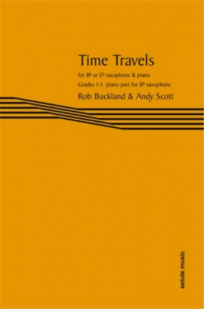 Rob Buckland, Time Travels Saxophon und Klavier Einzelstimme