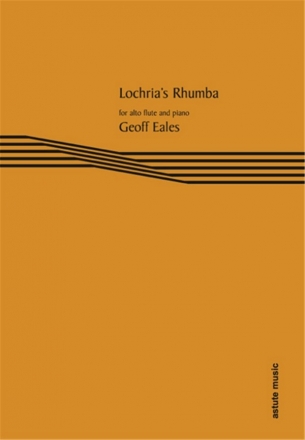 Geoff Eales, Lochria's Rhumba Alto Flute and Piano Buch