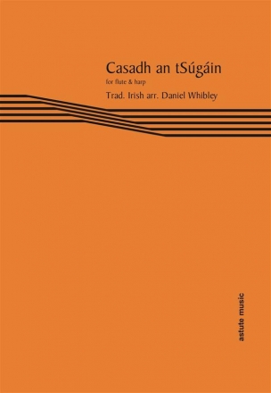 Daniel Whibley, Casadh an tSugain Flute and Harp Buch