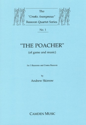 The Poacher (of Game and Music) for 3 bassoons and contra bassoon score and parts