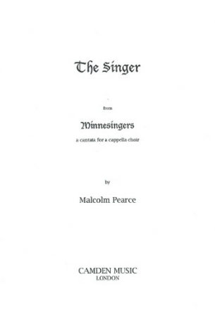 Malcolm Pearce,The Singer for choral (mixed voices) Chorpartitur