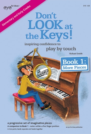 Smith, Richard, Don't Look at the Keys! Book 1 Klavier