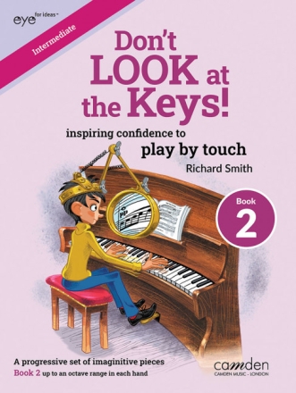 Smith, Richard, Don't Look at the Keys! Book 2 Klavier
