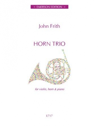 E717 Horn Trio for horn, violin and piano score and parts