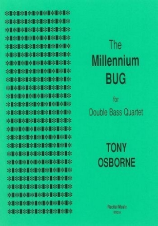 Tony Osborne The Millennium Bug double bass quartet