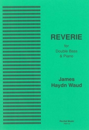 James Haydn Waud Ed: David Heyes Reverie double bass & piano