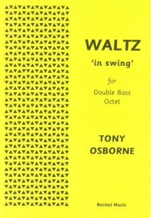 Tony Osborne Waltz 'In Swing' double bass octet