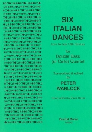 Peter Warlock Ed: David Heyes Six Italian Dances cello quartet, double bass quartet