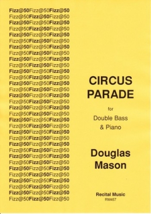 Douglas Mason Circus Parade double bass & piano