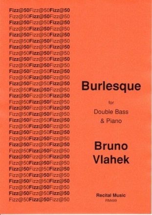 Bruno Vlahek Burlesque double bass & piano