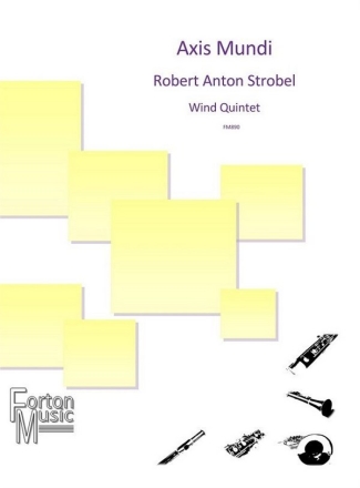 Robert Strobel, Axis Mundi Flute, Oboe, Clarinet, Horn and Bassoon Set