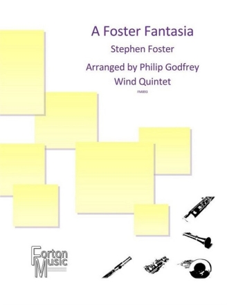 Stephen Foster, A Foster Fantasia Flute, Oboe, Clarinet, Horn and Bassoon Set