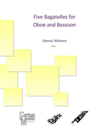 Dennis Wickens, Five Bagatelles Oboe and Bassoon Book & Part