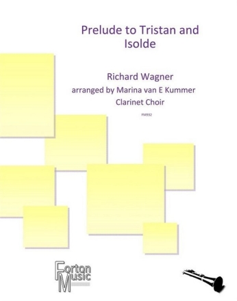 Richard Wagner, Prelude to Tristan und Isolde Clarinet Ensemble Set