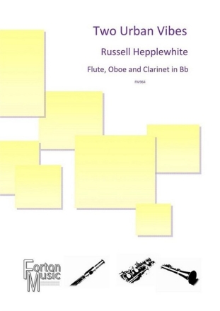 Russell Hepplewhite, Two Urban Vibes Flute, Oboe and Clarinet Set