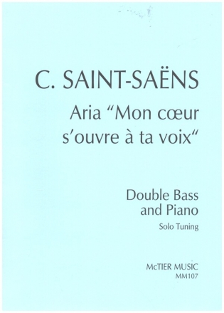 Aria 'Mon Coeur s'ouvre � ta voix' for double bass and piano (Solo Tuning)