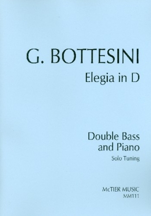Elegia in D for doule bass and piano (Solo Tuning)