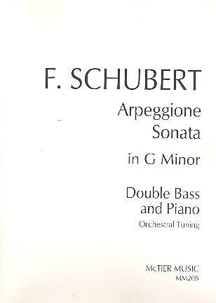Arpeggione Sonata (in g Minor) for double bass (orchestral tuning) and piano
