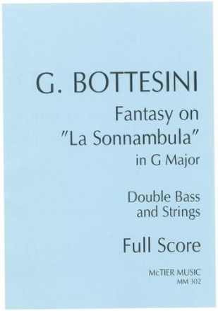 Fantasy on 'La Sonnambula' in G Major for double bass and strings score