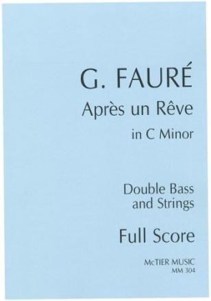 Apr�s un Reve in C Minor for double bass and strings score