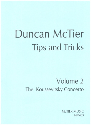 Tips and Tricks vol.2 - The Koussevitsky Concerto for double bass