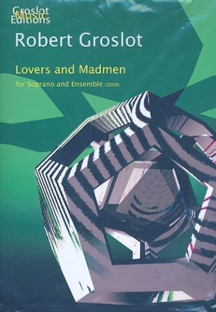 Lovers and Madmen for soprano and ensemble score and parts