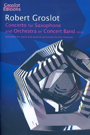 Concerto for Saxophone and Orchestra (Concert Band) for saxophone and piano (percussion ad lib)