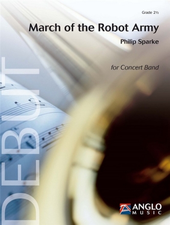 March of the Robot Army Concert Band/Harmonie set