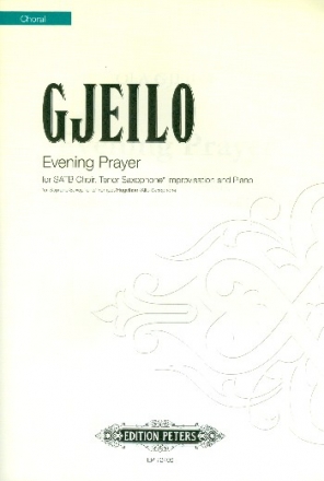 Evening Prayer fr gem Chor, Tenorsaxophon und Klavier Klavierauszug