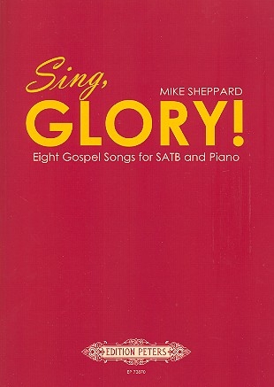 Sing Glory for mixed chorus and piano Score