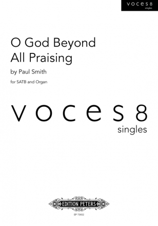O God Beyond All Praising fr gem Chor (divisi) und Orgel Chorpartitur