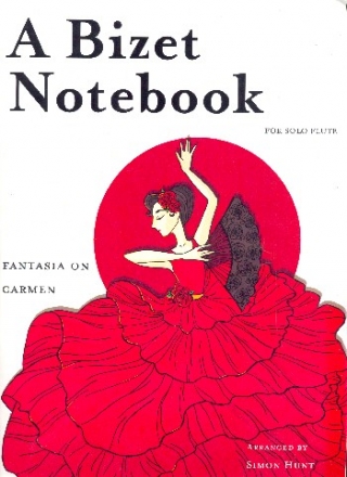 A Bizet Notebook - Fantasia on Carmen for flute