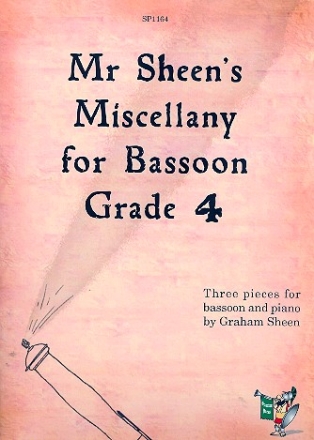 Mr. Sheen's Miscellany Grade 4 for bassoon and piano