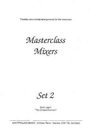 Scott Joplin Arr: Nigel Don Masterclass Mixers Set 2 flexible mixed ensemble