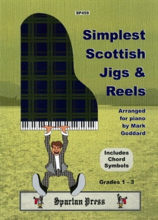 Simplest scottish Jigs and Reels: for easy piano
