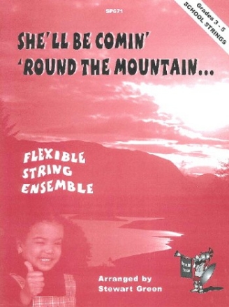Stewart Green, Traditional She'll Be Comin' 'Round The Mountain string orchestra, flexible string ensemble