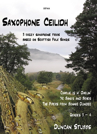 Saxophone Ceilidh fr 3 Saxophone (AAA, AAT) Partitur und Stimmen