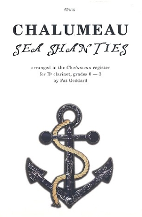 Chalumeau - Sea Shanties: for clarinet