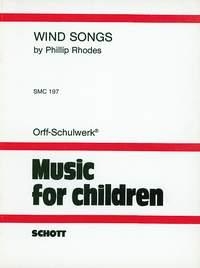 Wind Songs Kinderchor (unisono) und Orff-Instrumente Partitur