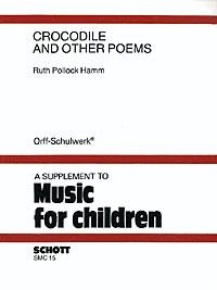 Pollock Hamm, Ruth Crocodile and Other Poems Kinderchor Partitur
