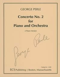 Perle, George Concerto No. 2 for piano and orchestra Klavier und Orchester Klavierauszug fr 2 Klaviere