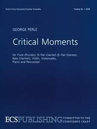 Perle, George Critical Moments for flute, clarinet, percussion, piano, violin and cello Flte, Klarinette, Schlagwerk, Klavier, Violine, und Violoncello Par
