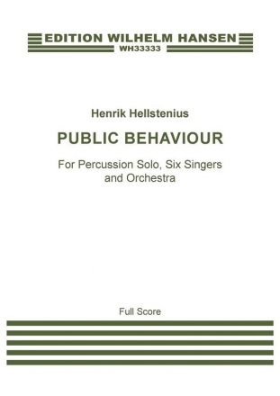 Henrik Hellstenius, Public Behaviour Orchestra, Solo Percussion and SSATBarB Score