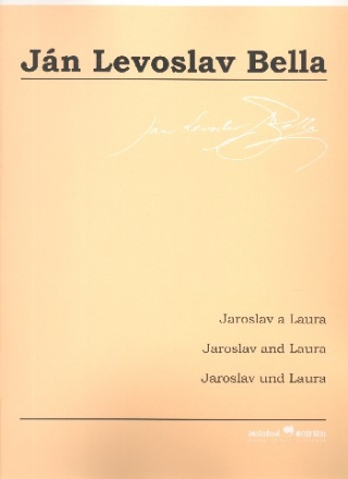 Smtliche Werke Serie G Band 2 Jaroslav und Laura (Opernfragment) Partitur